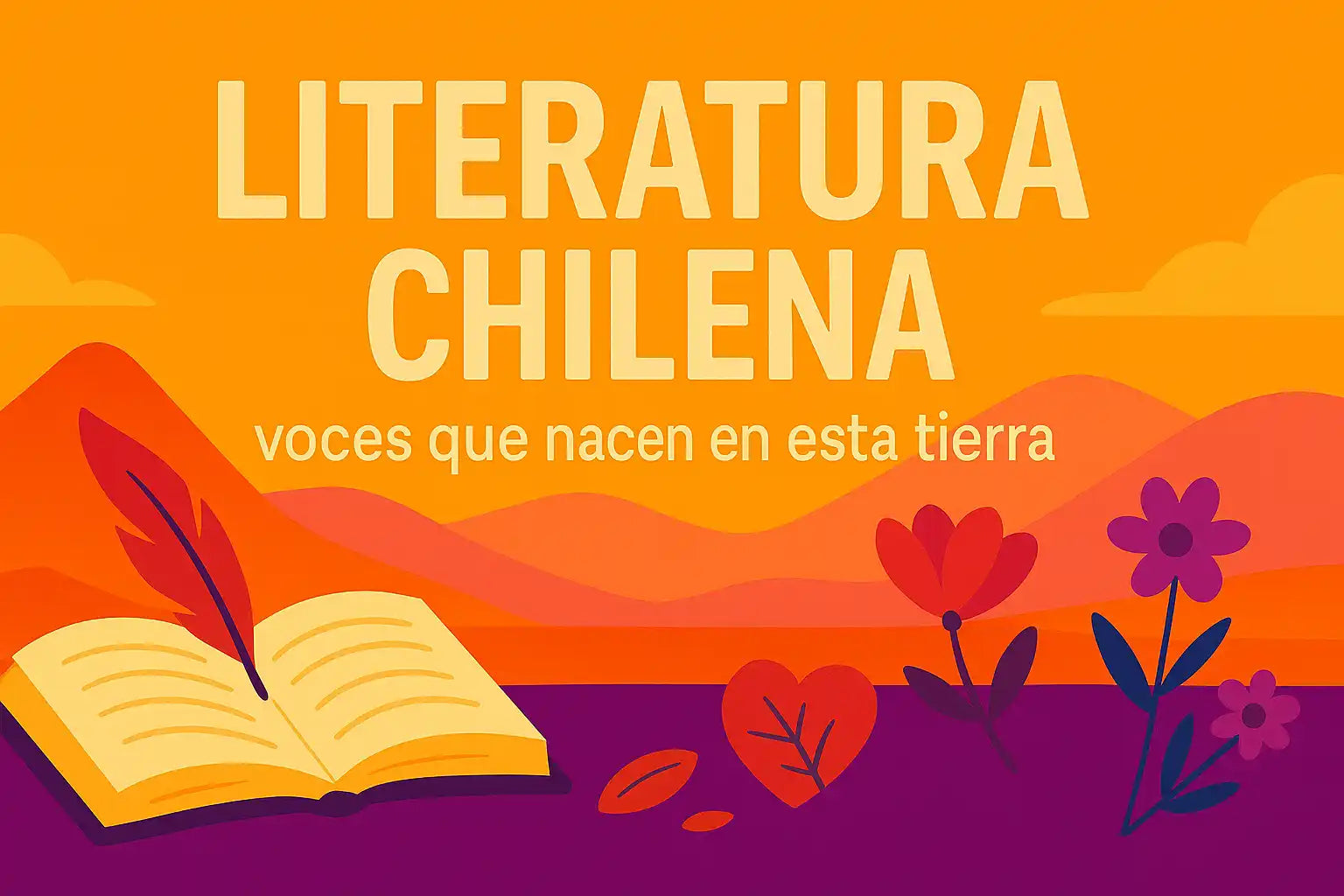 LITERATURA CHILENA #ChileTeLeo
