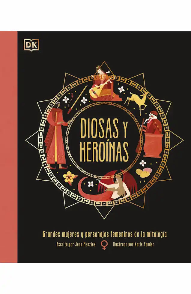 Portada del libro DIOSAS Y HEROINAS de JEAN MENZIES Y KAT , publicado por DK