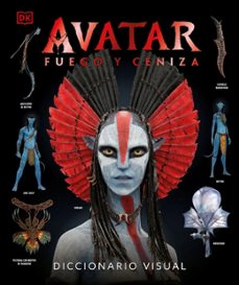 Portada de libro Avatar: Fuego y Ceniza. Diccionario visual, de DK