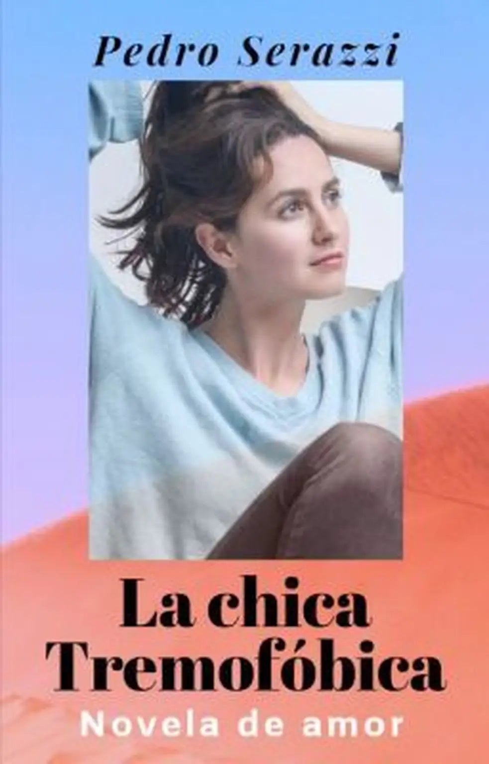 Portada de La chica tremofóbica - Pedro Serazzi