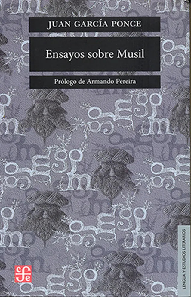 Portada de ENSAYOS SOBRE MUSIL — JUAN GARCIA PONCE. ISBN 9786071671578