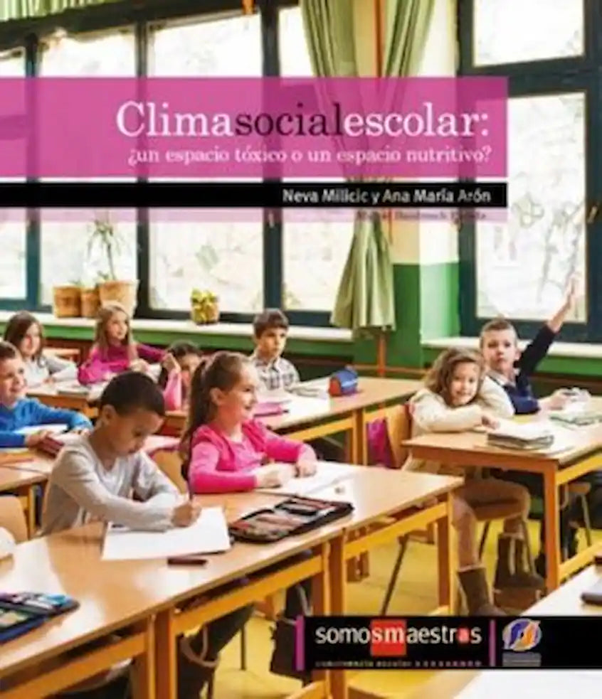 CLIMA ESCOLAR - NEVA MILICIC