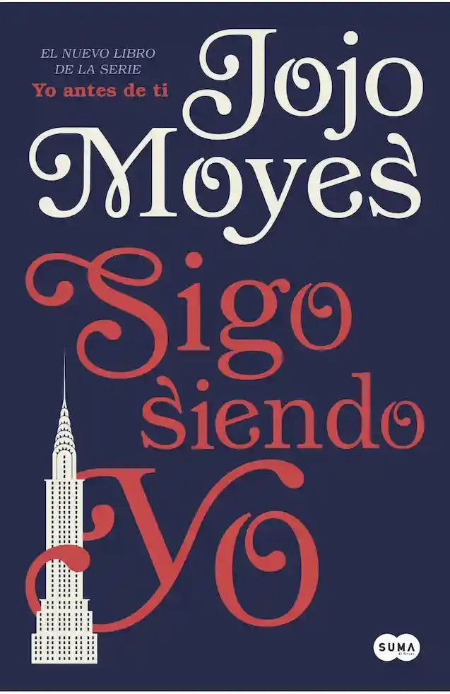 SIGO SIENDO YO - JOJO MOYES