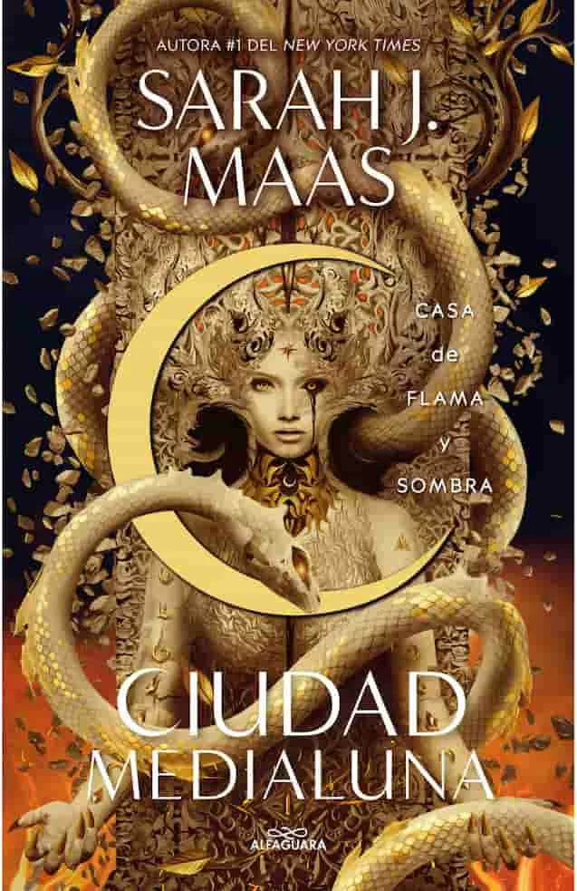CIUDAD MEDIALUNA CASA DE FLAMA Y SOMBR - SARAH J MAAS