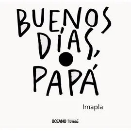 Portada de BUENOS DIAS, PAPA, de Imapl Imapla