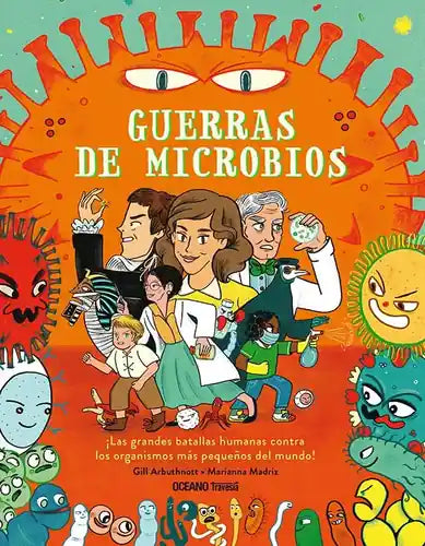 Portada de GUERRAS DE MICROBIOS, de Gill Arbuthnott