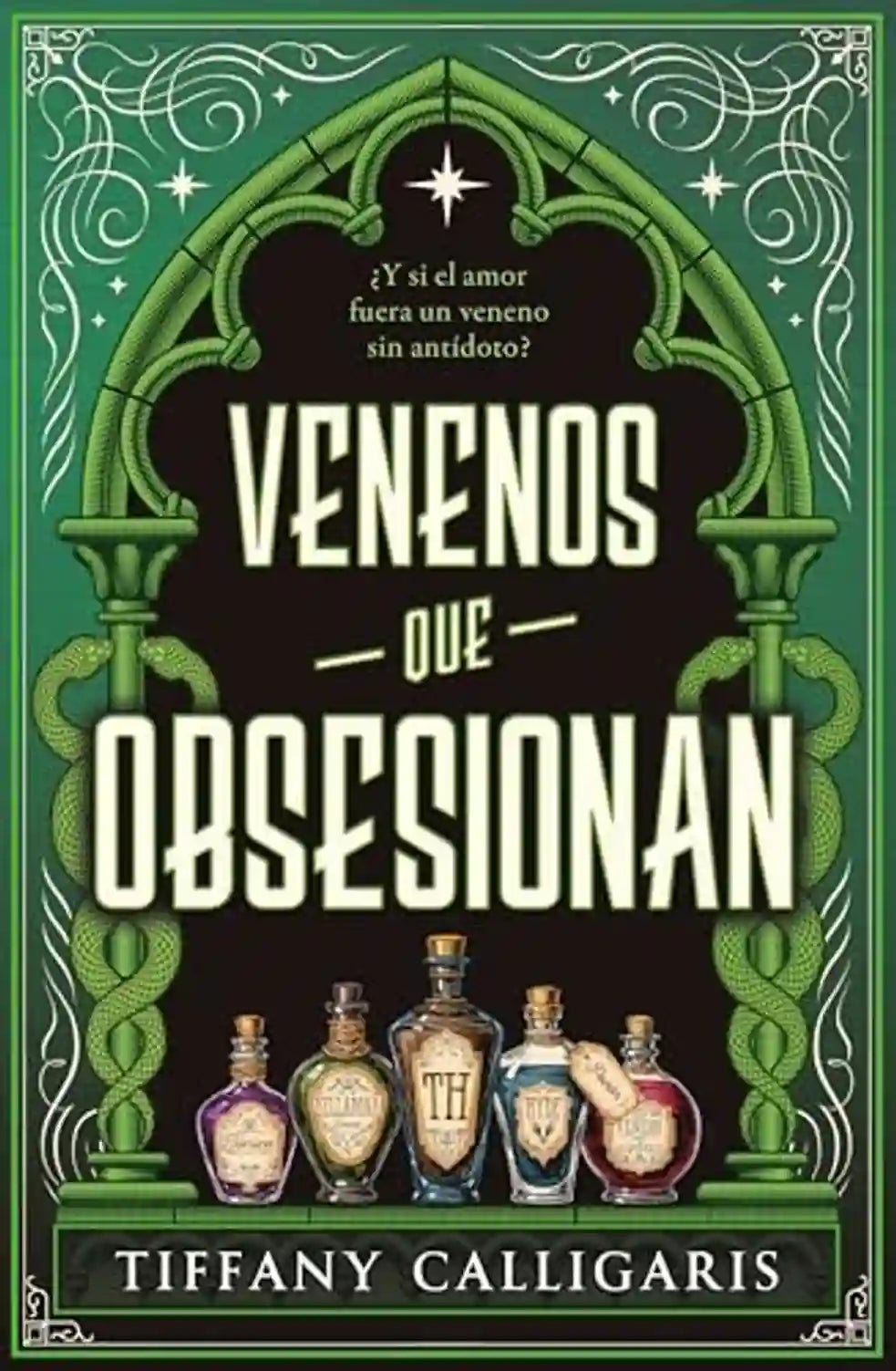 Portada de VENENOS QUE OBSESIONAN - Tiffany Calligaris