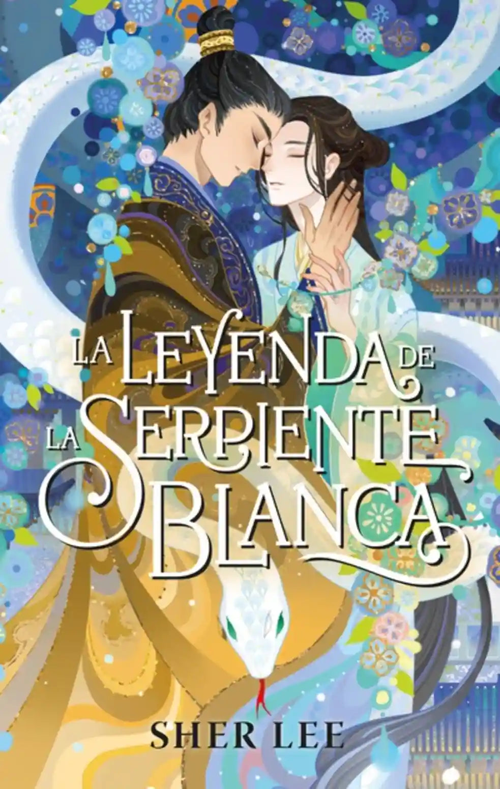 Portada de La leyenda de la serpiente blanca, de Sher Lee