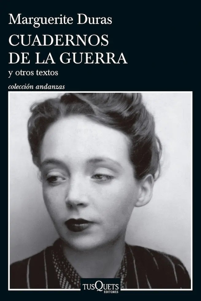 Portada de Cuadernos de la Guerra — Marguerite Duras. ISBN 9788411073967