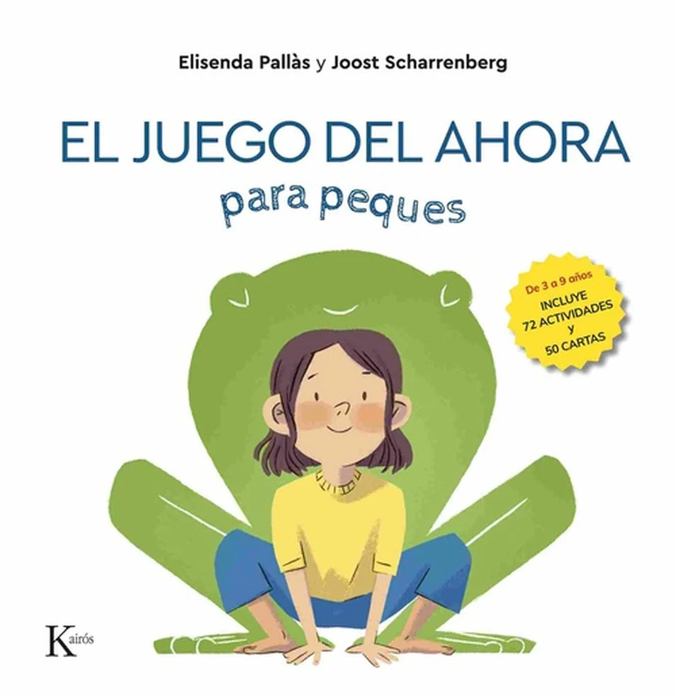 Portada de El juego del ahora para peques, Elisenda Pallàs y Joost Scharrenberg