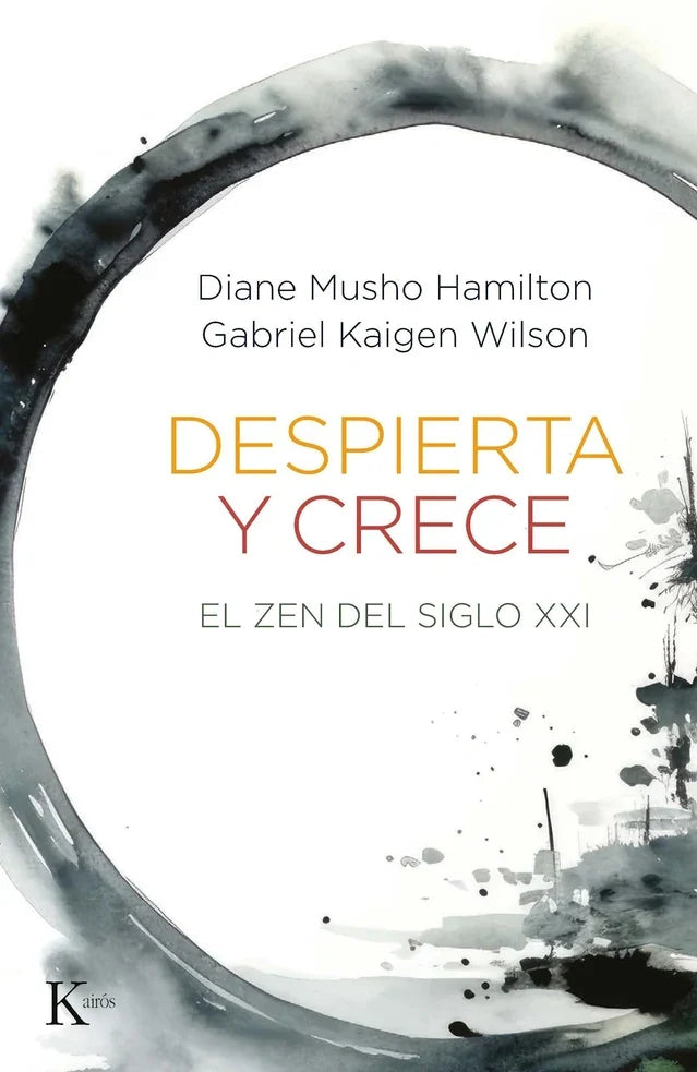 Portada de Despierta y crece: el zen del siglo XXI. ISBN 9788411214322