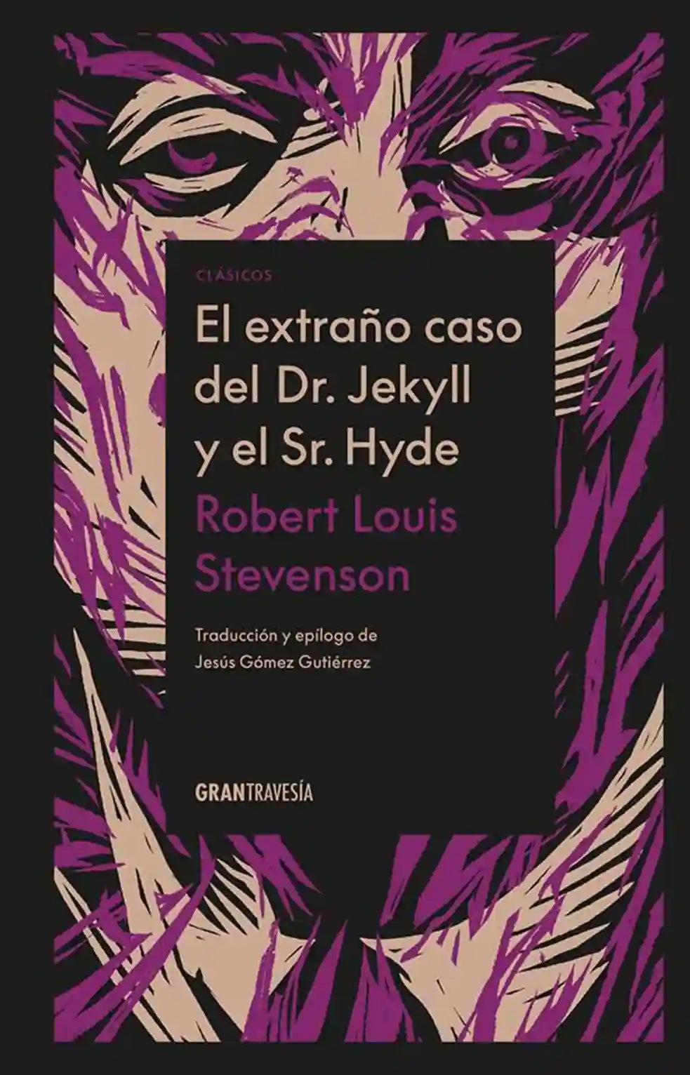 Portada de El extraño caso del Dr. Jekyll y el Sr. Hyde, de Robert Louis Stevenson