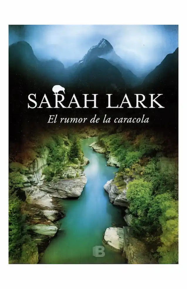 Portada del libro EL RUMOR DE LA CARACOLA de SARAH LARK , publicado por EDICIONES B