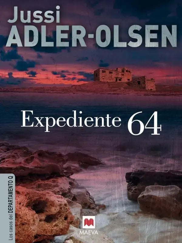 Portada de EXPEDIENTE 64, de Jussi Adler-Olsen