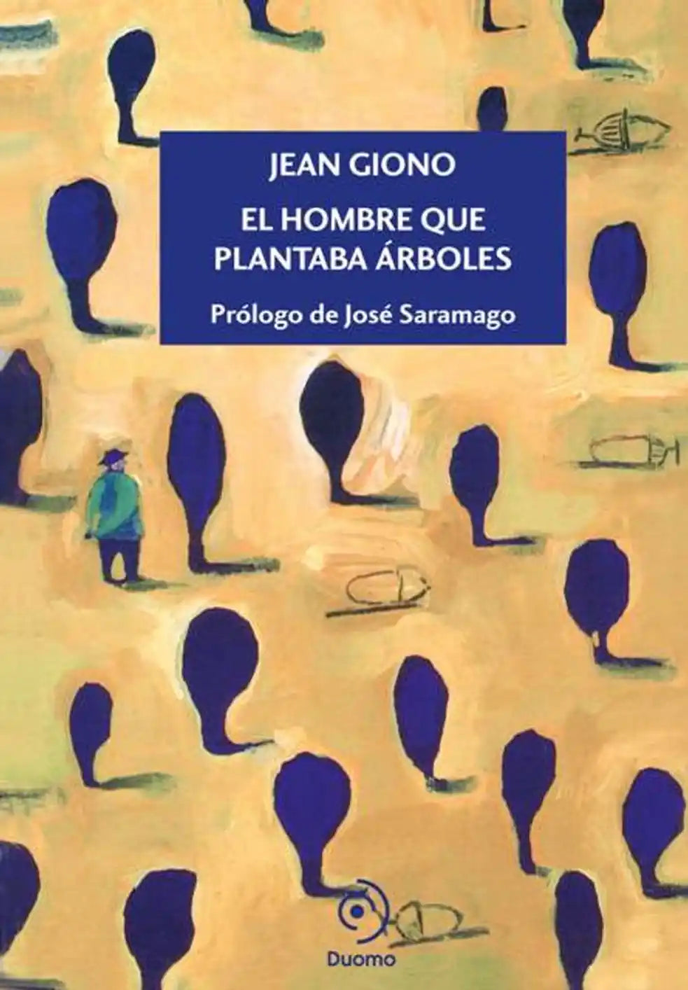 Portada de EL HOMBRE QUE PLANTABA ARBOLES - Jean Giono