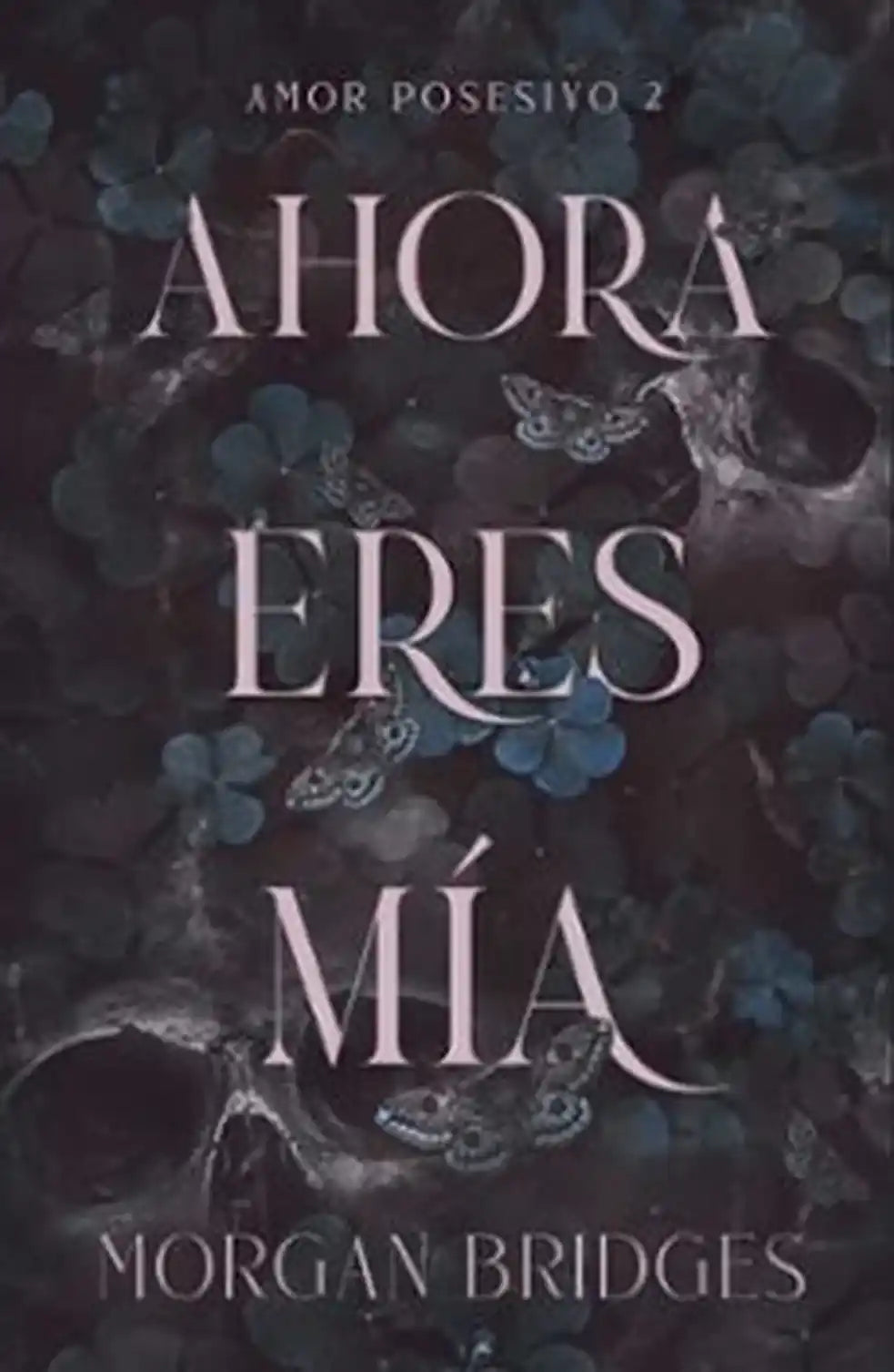 Portada de Ahora eres mía