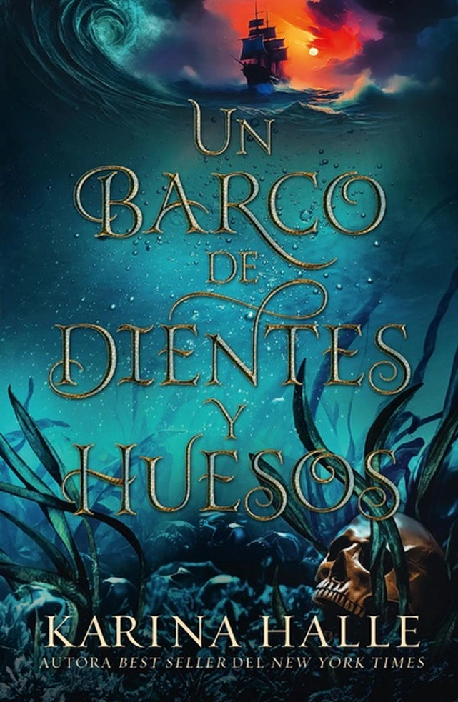 Un barco de dientes y huesos – Karina Halle