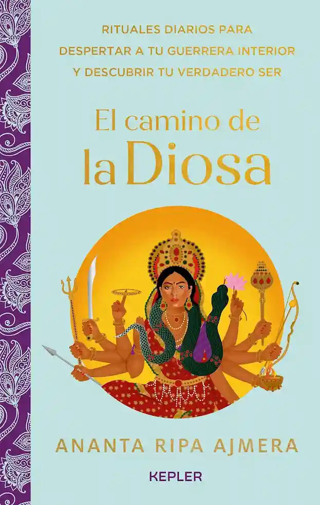 EL CAMINO DE LA DIOSA - ANANTA RIPA AJMERA