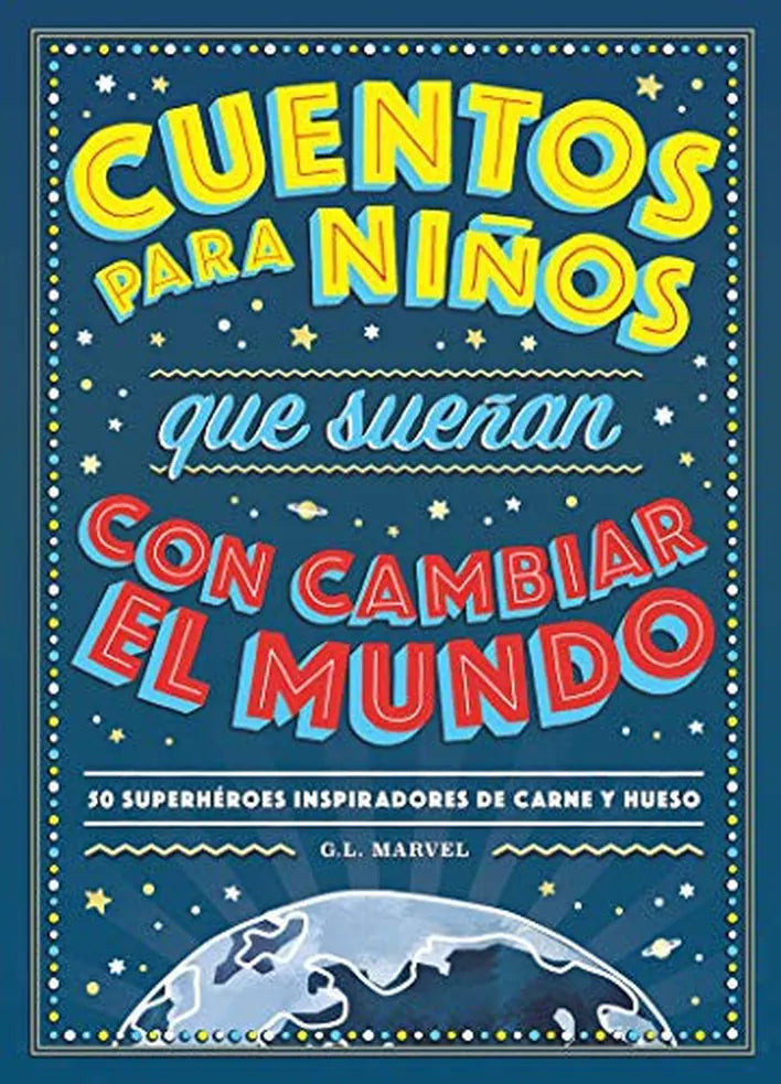 Portada de Cuentos para niños que sueñan con cambiar el mundo