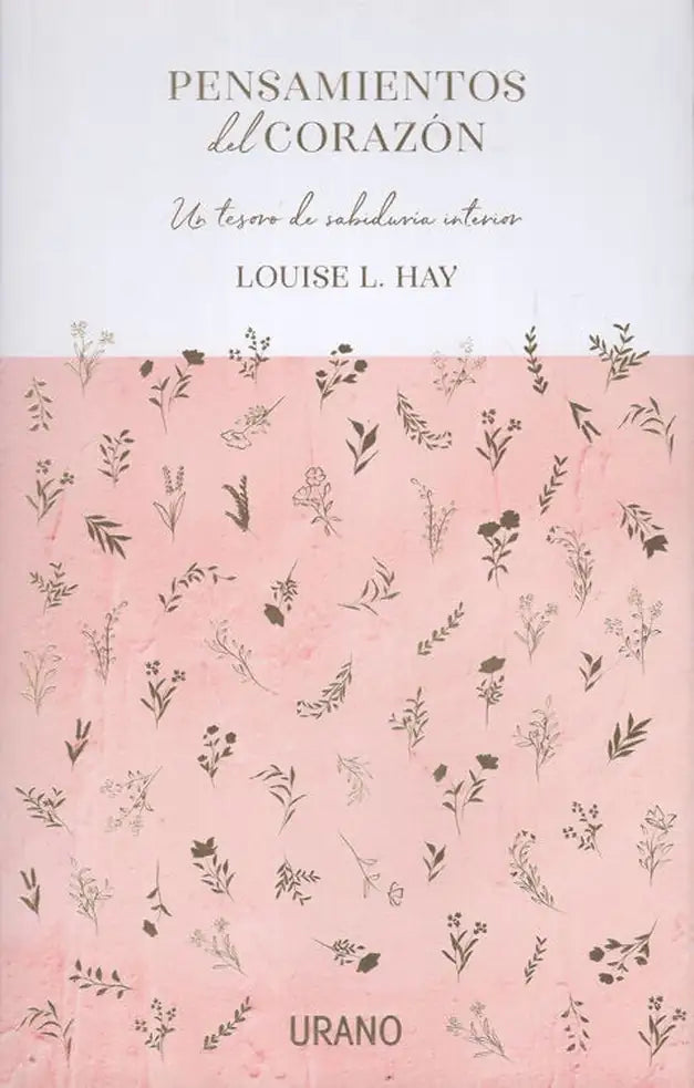 PENSAMIENTOS DEL CORAZON - LOUISE HAY