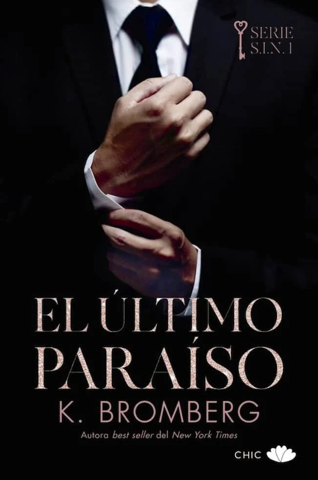 Portada de El Ultimo Paraiso — K Bromberg. ISBN 9788417972844