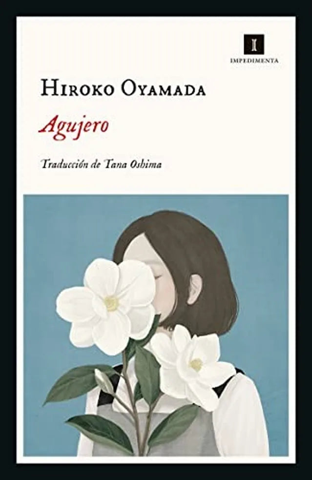 Portada de AGUJERO — HIROKO OYAMADA. ISBN 9788418668050