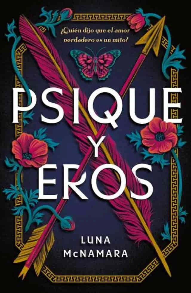 Portada de Psique y Eros — Luna McNamara. ISBN 9788419030450