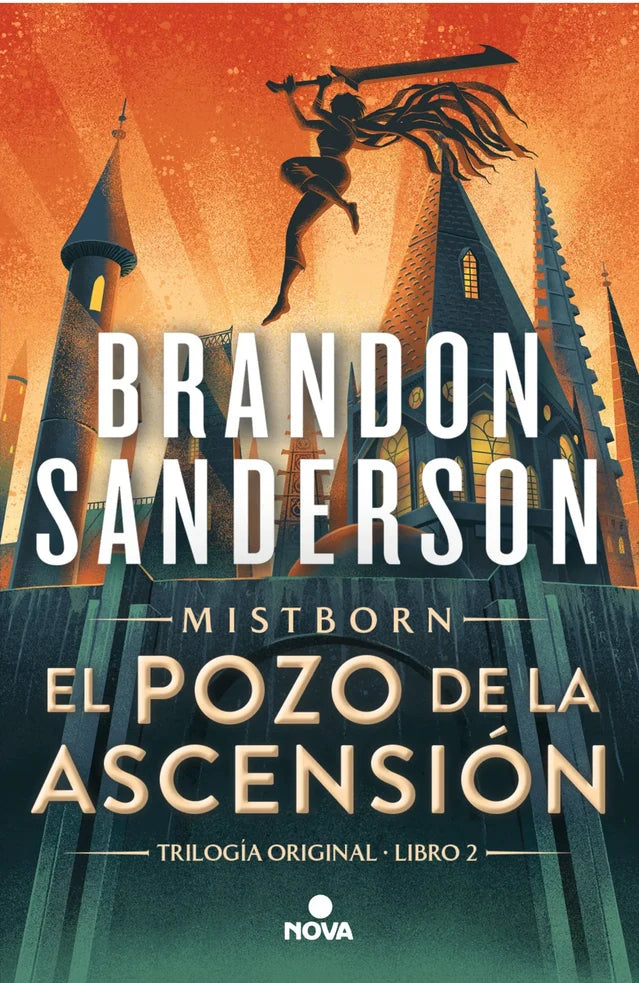 EL POZO DE LA ASCENSION. NACIDOS DE LA BRUMA 2