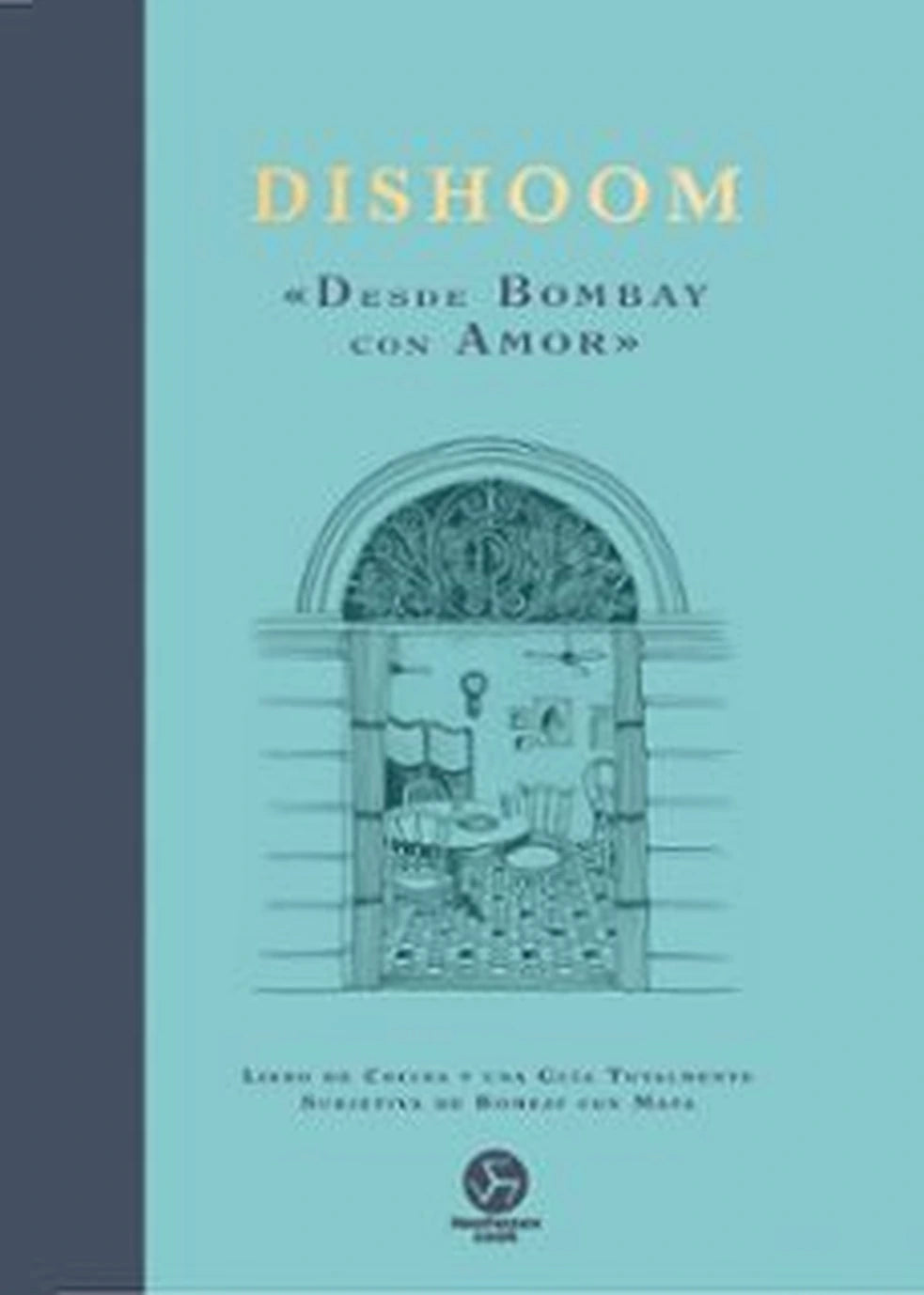 Dishoom: desde Bombay con amor. Libro de cocina publicado por Neo Person
