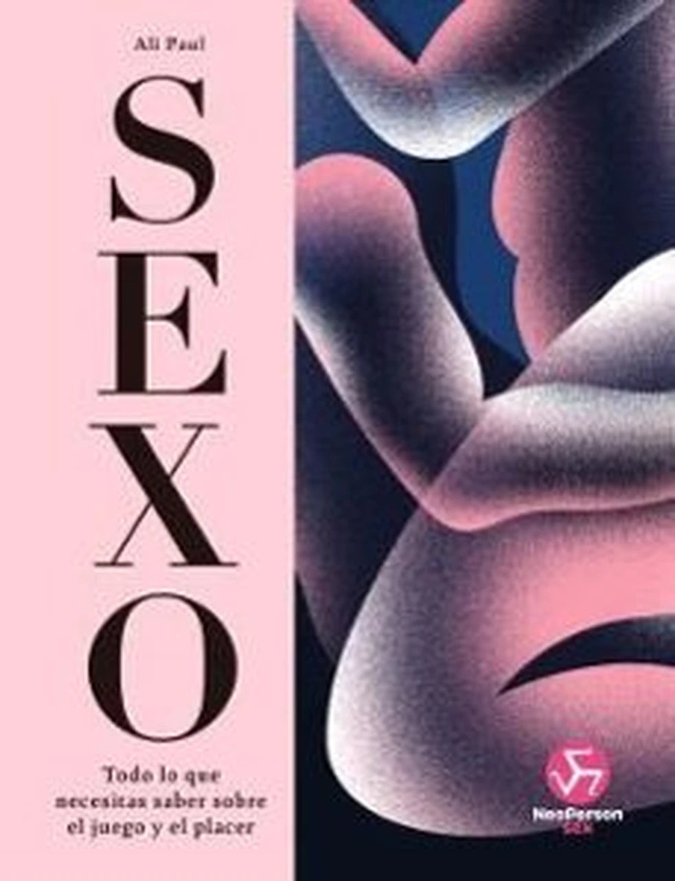 Sexo, de Ali Paul. Libro de referencia / guía / actividades publicado por Neo Person