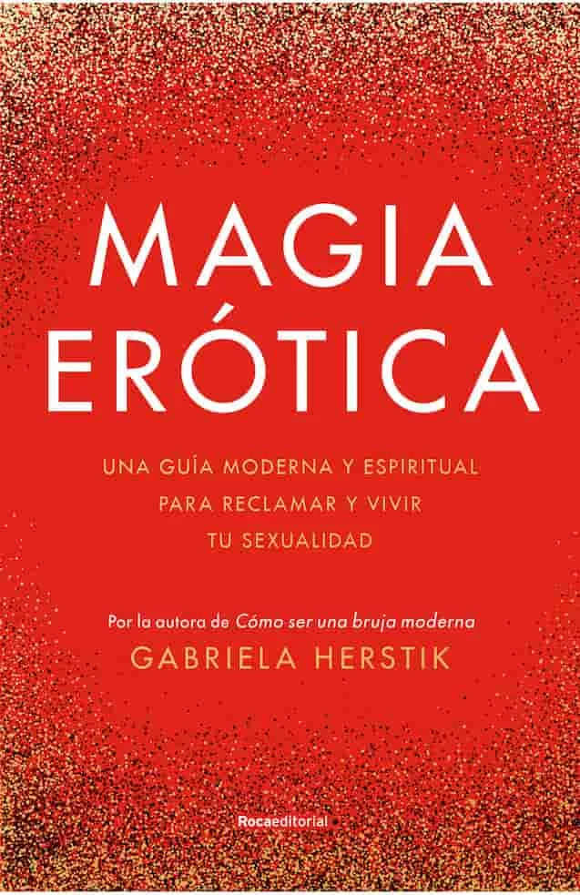 MAGIA EROTICA - GABRIELA HERTIK