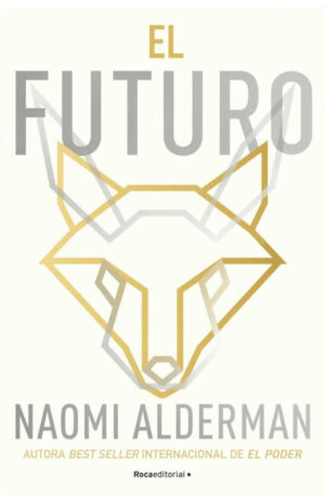 Portada de El futuro, Naomi Alderman