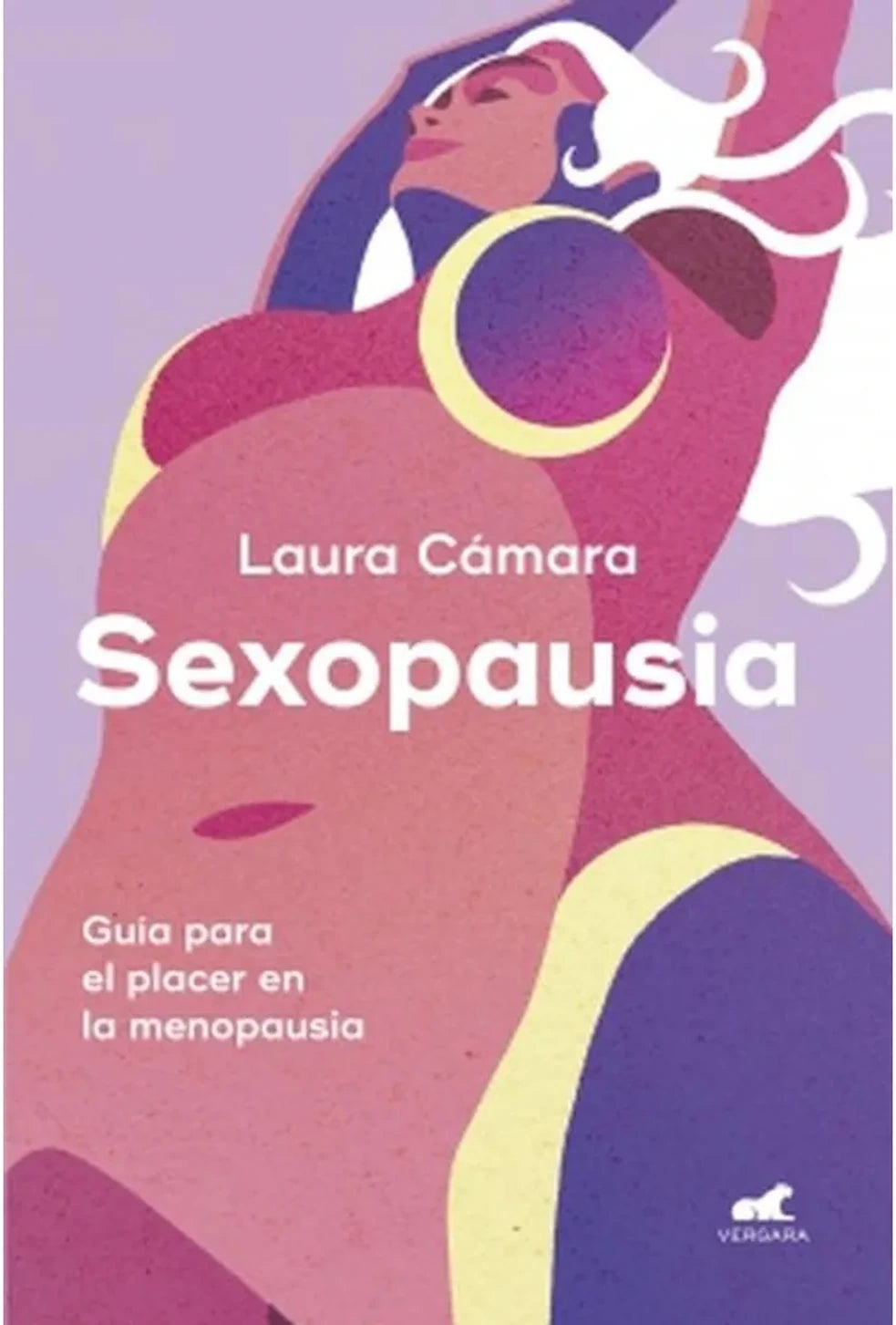 Portada de Sexopausia. Guía para el placer en la menopausia