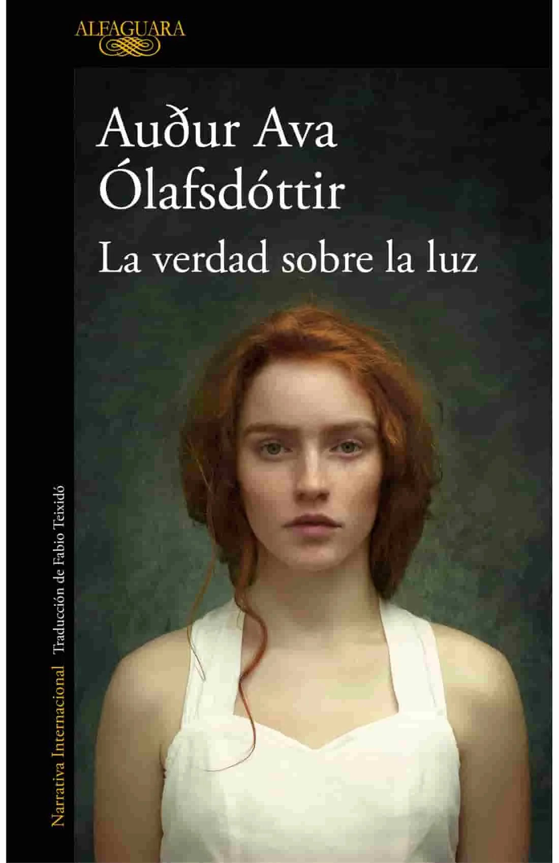 Portada de La verdad sobre la luz, de Auður Ava Ólafsdóttir, edición Alfaguara