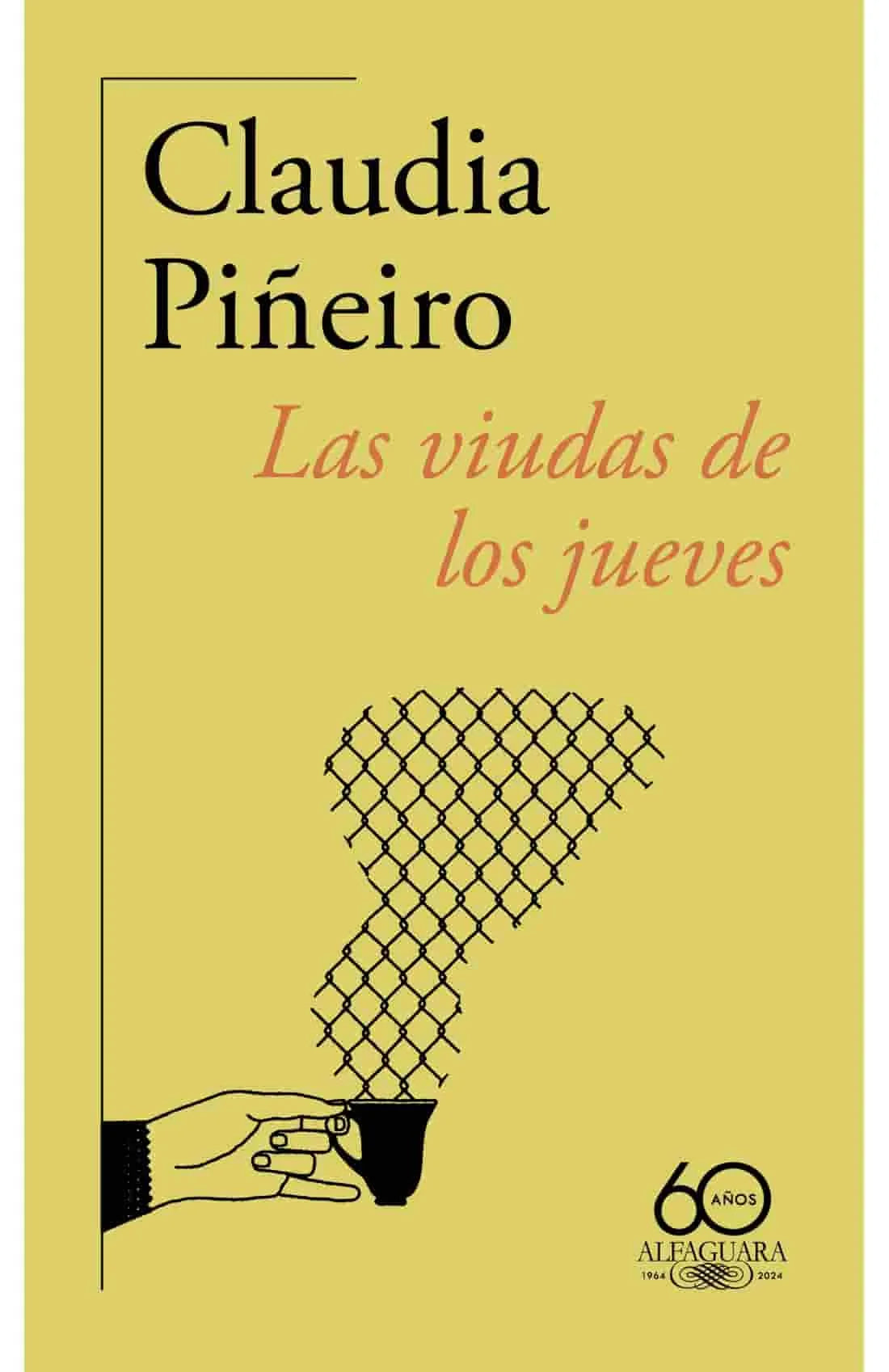 LAS VIUDAS DE LOS JUEVES - CLAUDIA PINEIRO