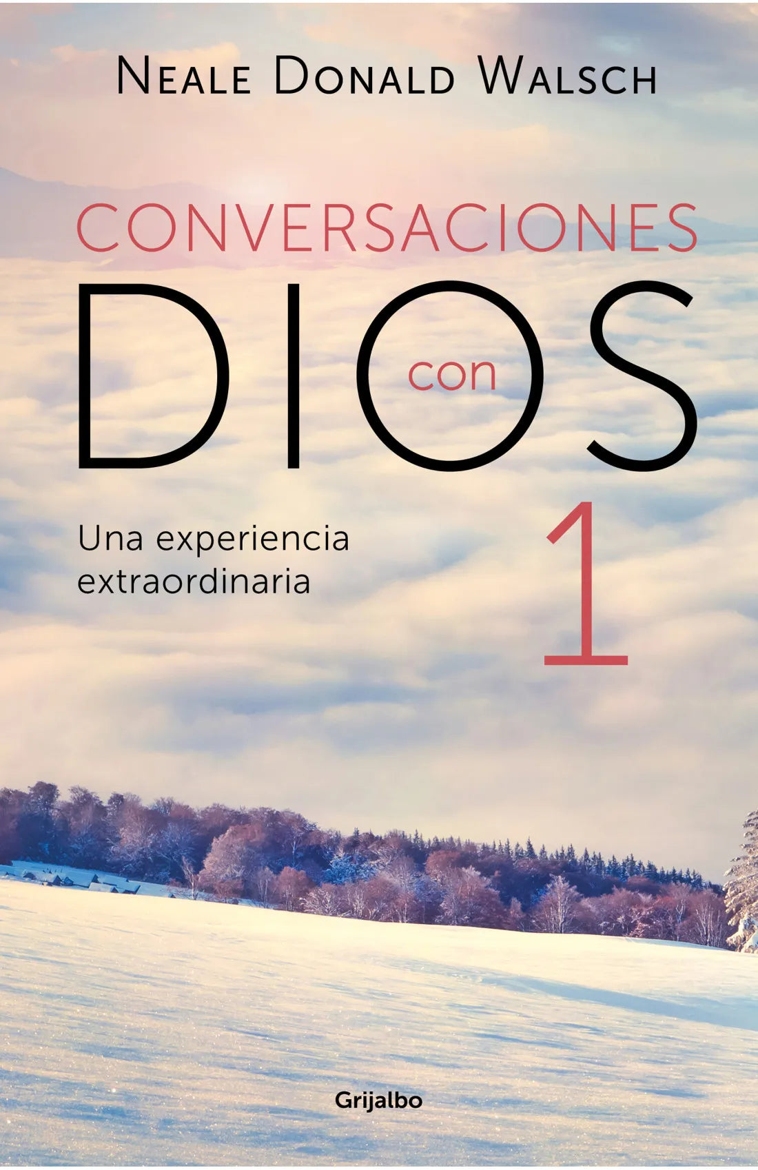 Portada de libro Conversaciones con Dios I, de Neale Donald Walsch