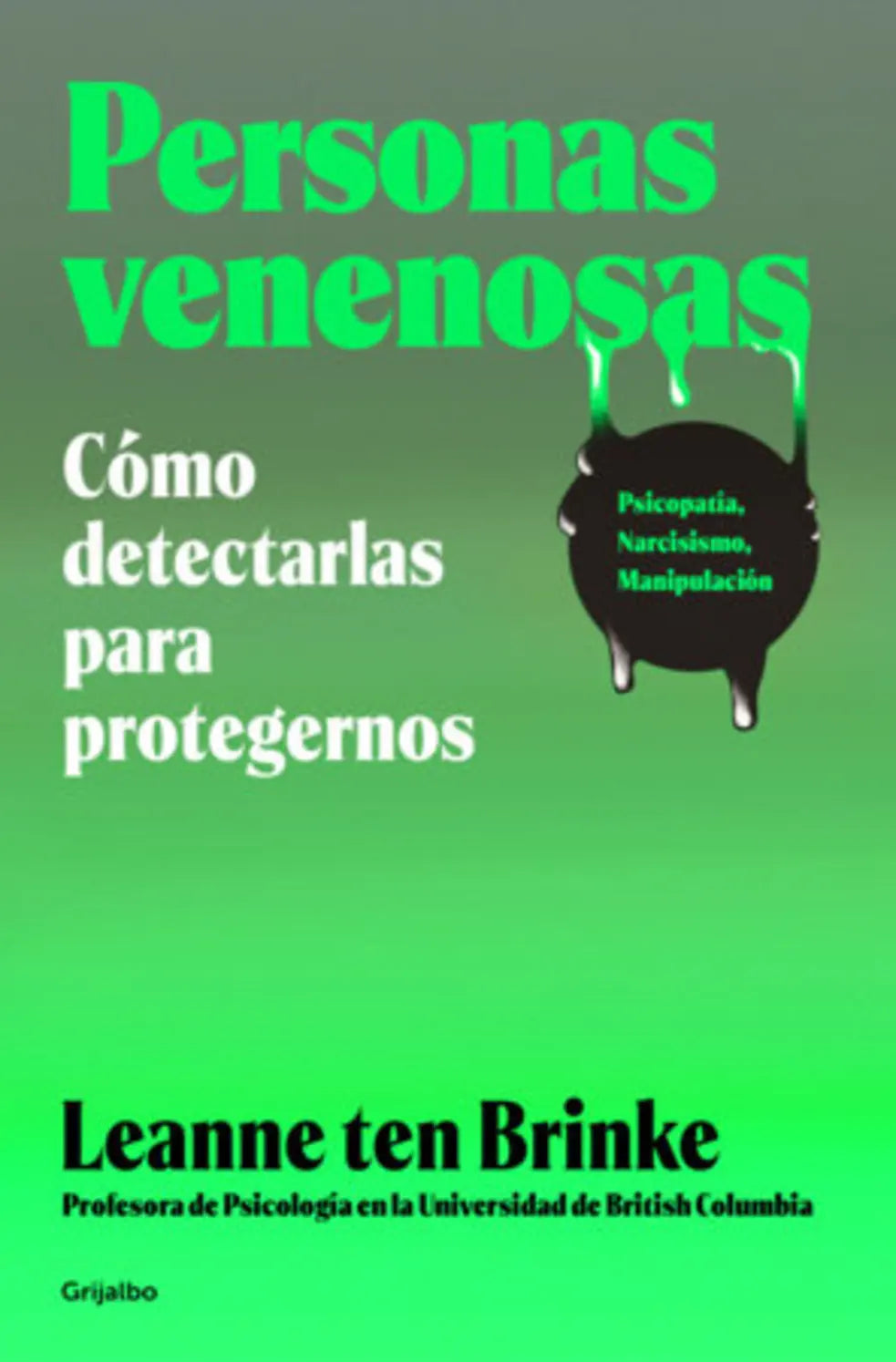 Portada de Personas venenosas, de Leanne ten Brinke