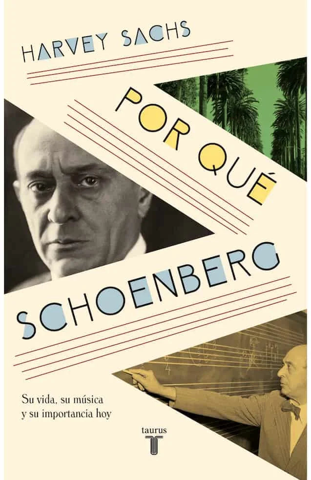 PORQUE SCHOENBERG - HARVEY SACHS