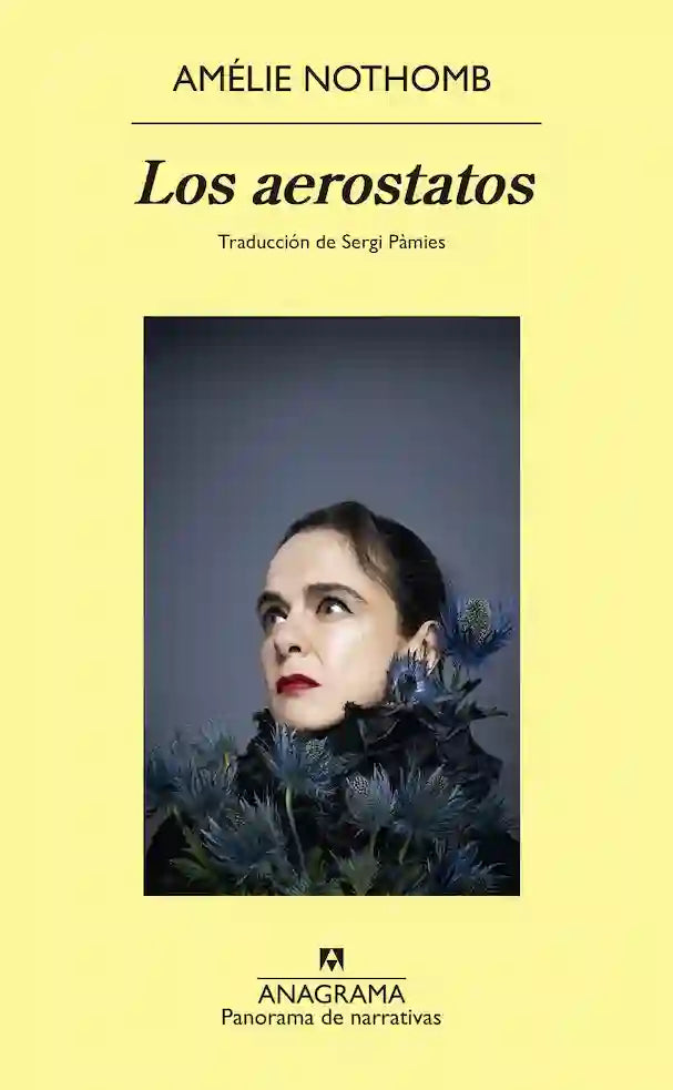 Portada del libro LOS AEROSTATOS de AMELIE NOTHOMB , publicado por ANAGRAMA