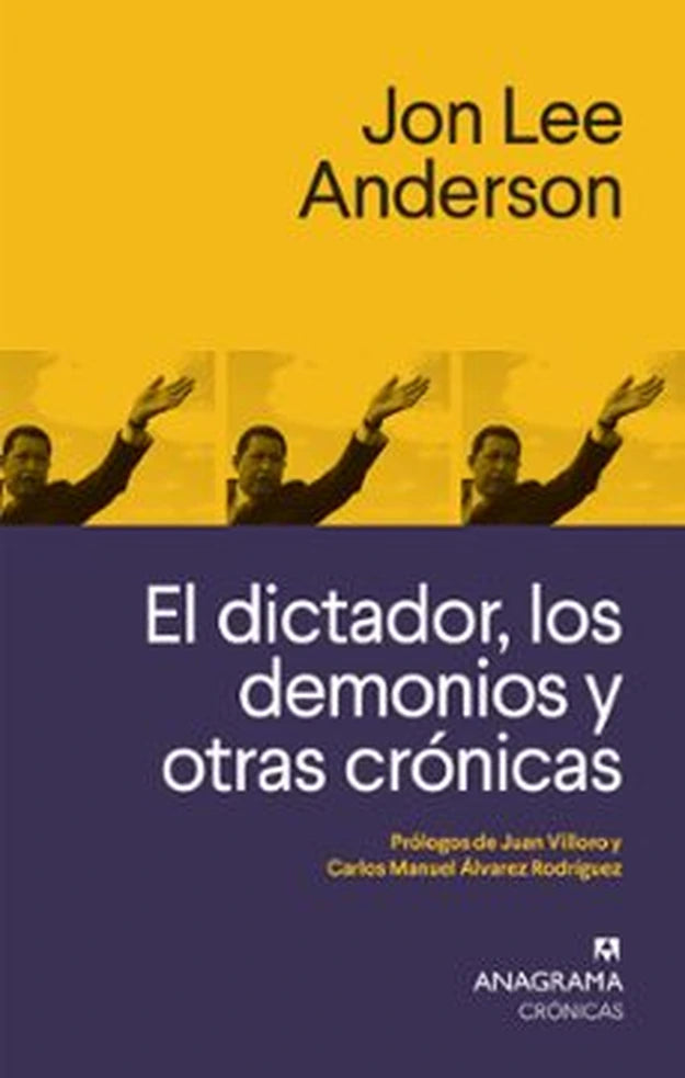 Portada de EL DICTADOR, LOS DEMONIOS Y OTRAS CRONICAS