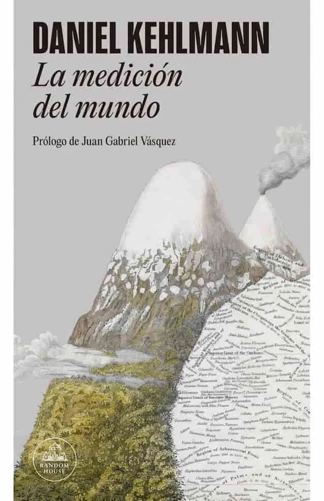 LA MEDICION DEL MUNDO - DANIEL KEHLMANN