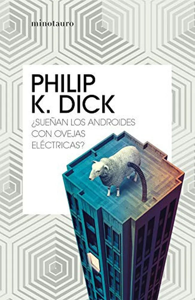 Portada de SUENAN LOS ANDROIDES CON OVEJAS ELECTR — PHILLIP K DICK. ISBN 9788445007723