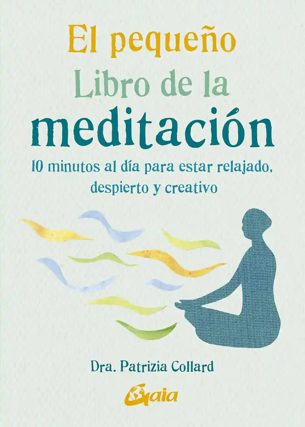 Portada de El pequeño libro de la meditación, de Patrizia Collard