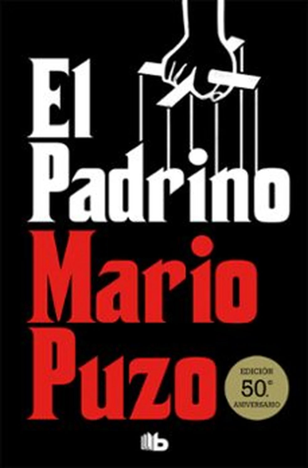 Portada de El padrino, de Mario Puzo, edición Ediciones B