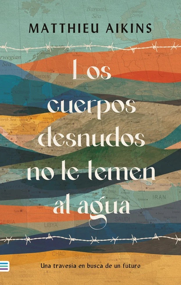 Portada de LOS CUERPOS DESNUDOS NO LE TEMEN AL AGUA. ISBN 9788492917044