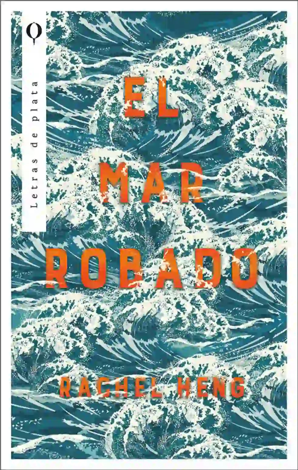 Portada de El mar robado - Rachel Heng