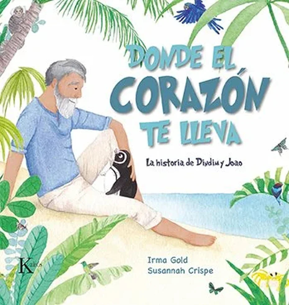 Portada de DONDE EL CORAZON TE LLEVA — VARIOS AUTORES. ISBN 9788499889887