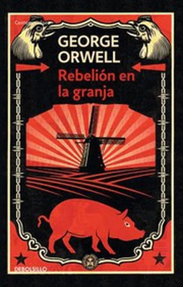 Portada de REBELION EN LA GRANJA — GEORGE ORWELL. ISBN 9788499890951