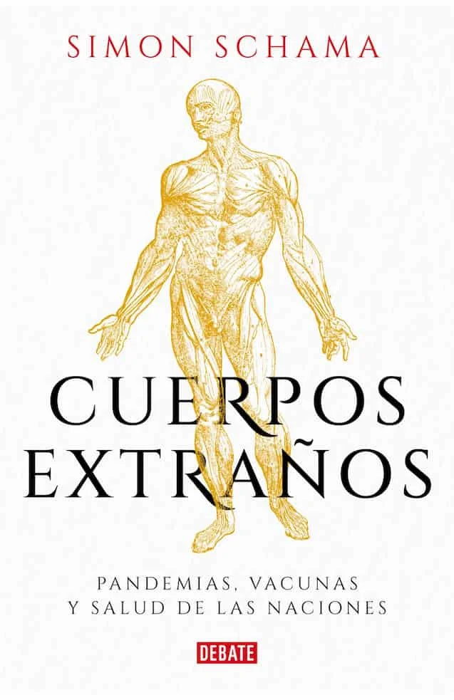 CUERPOS EXTRANOS - SIMON SCHAMA