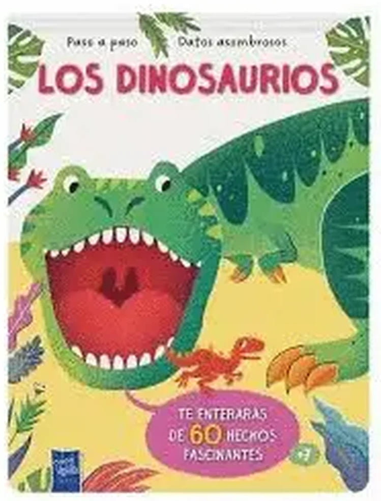 Portada de Paso a paso: datos asombrosos sobre los dinosaurios